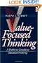 Value-Focused Thinking: A Path to Creative Decisionmaking