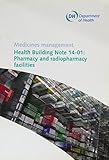 Health building 14-01 : pharmacy and radiopharmacy facilities