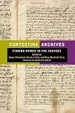 Contesting archives : finding women in the sources