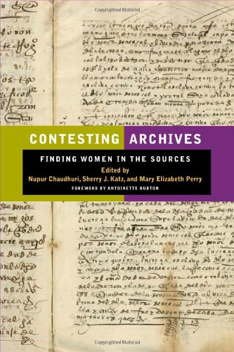 Contesting Archives: Finding Women in the Sources