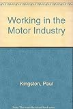 Working in the motor industry