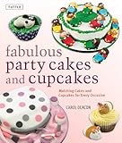 Fabulous party cakes and cupcakes : matching cakes and cupcakes for every occasion