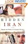 Hidden Iran: Paradox and Power in the Islamic Republic