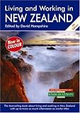 Living and Working in New Zealand, 4th Edition: A Survival Handbook (Living & Working in New Zealand)