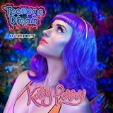 KATY PERRY - TEENAGE DREAM (VANDALISM LE POP MIX)