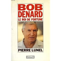 Bob denard, le roi de fortune
