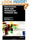Educational Media and Technology Yearbook 2003:
