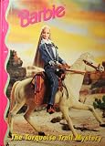 9780717287994: Barbie: The Turquoise Trail Mystery (Barbie and Friends Book Club)