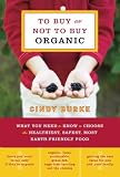 To Buy or Not to Buy Organic: What You Need to Know to Choose the Healthiest, Safest, Most Earth Friendly Food 51zx1hrzRML. SL160 To Buy or Not to Buy Organic: What You Need to Know to Choose the Healthiest, Safest, Most Earth Friendly Food
