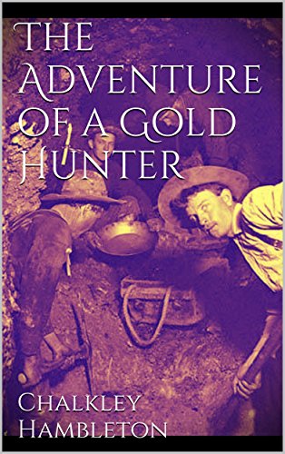 The Adventure of a Gold Hunter