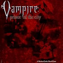Vampire: Prince of the City: A Modern Gothic Board Game (Vampire the Requiem)
