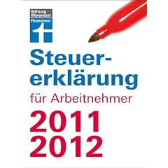 Steuererkl�rung f�r Arbeitnehmer 2011/2012