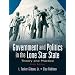 Government and Politics in the Lone Star State: Theory and Practice (6th Edition)