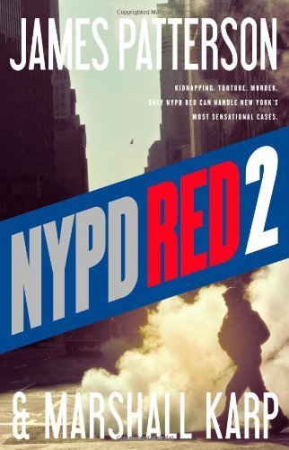 NYPD Red 2 by Patterson, James, Karp, Marshall (2014) Hardcover