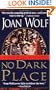 No Dark Place