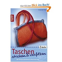 Taschen stricken und verfilzen