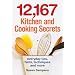 12,167 Kitchen and Cooking Secrets: Everyday Tips, Hints, Techniques and More