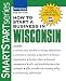 Book How to Start a Business in Wisconsin (Smartstart)