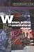 Book Women, Politics and Constitutional Change: The First Years of the National Assembly for Wales (University of Wales Press - Politics and Society in Wal