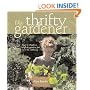 The Thrifty Gardener: How to Create a Stylish Garden for Next to Nothing