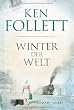 Winter der Welt: Die Jahrhundert-Saga. Roman