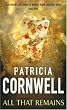 All That Remains (A Dr. Kay Scarpetta mystery)
