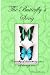 The Butterfly's Song: A Journey Of Discovering One's Self Through Love