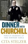Dinner with Churchill: Policy-Making...