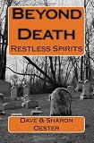 Beyond Death: Restless Spirits