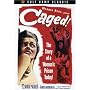 Caged!