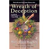 Wreath of Deception (A Craft Corner Mystery) ~ Mary Ellen Hughes