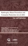 Bankruptcy Abuse Prevention and Consumer Protection Act of 2005: Law & Explanation