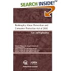 Bankruptcy Abuse Prevention and Consumer Protection Act of 2005: Law and Explanation by  CCH Incorporated, Sheila M. Williams, and Andrew A. Turner