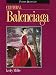 Cristobal Balenciaga (Fashion Designers)
