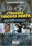 Struggle Through Death