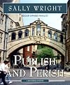 Publish and Perish