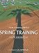 Spring Training: Baseball's Early Season