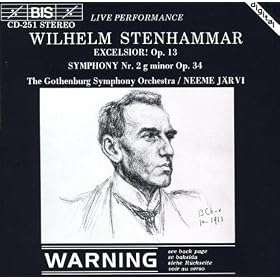 Stenhammar: Symphony No. 2, Op. 34 / Excelsior! Op. 13