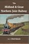 Midland and Great Northern Joint Railway (Railway History)