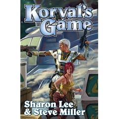 Korval's Game (Liaden) by Sharon Lee and Steve Miller