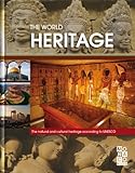 World heritage : 911 cultural and natural heritage monuments selected by UNESCO