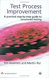 Test Process Improvement: A step-by-step guide to structured testing (ACM Press)