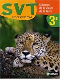 Sciences de la Vie et de la Terre 3e : Programme 2008