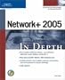 Network+ 2005 In Depth