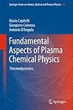 Fundamental aspects of plasma chemical physics : thermodynamics