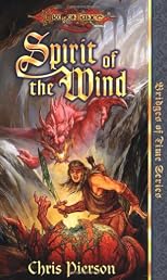 Spirit of the Wind (Dragonlance Bridges of Time, Vol. 1)