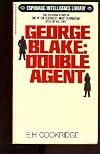 George Blake: Dbl Agent
