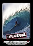 Extreme Sports: A Guide to the Most Extreme Sports in the World