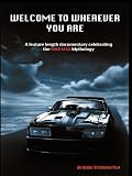 Welcome to Wherever You Are - A Documentary Celebrating the Mad Max Mythology!