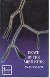 Death by the mistletoe
